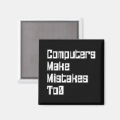 Aimant Les Ordinateurs Font Des Erreurs À 0 (Recto/Verso)