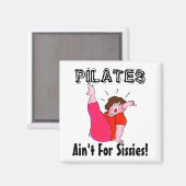 Aimant Les PILATES ne sont pas pour les missiles ! (Recto/Verso)