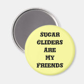 Aimant Les Planeurs À Sucre Sont Mes Amis (Recto/Verso)