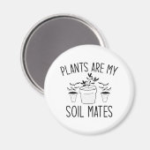 Aimant Les plantes sont mes Mates de sol (Recto/Verso)