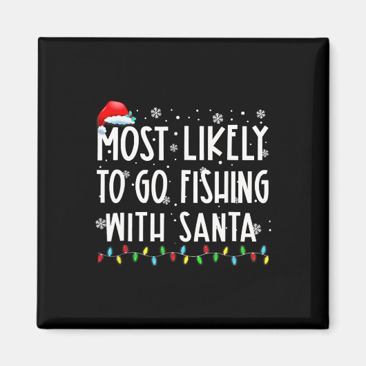 Aimant Les Plus Probables D'Aller Pêcher Avec Père Noël L (Devant)