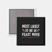 Aimant Les Plus Probables D'Être En Mode Fête Xmas Funny (Recto/Verso)