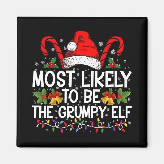 Aimant Les Plus Probables D'Être L'Elfe Grumpy Drôle Noël (Devant)