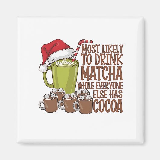 Aimant Les plus susceptibles de boire Matcha et regarder  (Devant)