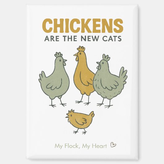 Aimant Les poulets sont les nouveaux chats (Recto)