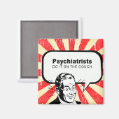 Aimant Les psychiatres le font sur le canapé (Recto/Verso)