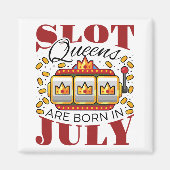 Aimant Les Reines De Fente Sont Nées En Juillet (Devant)