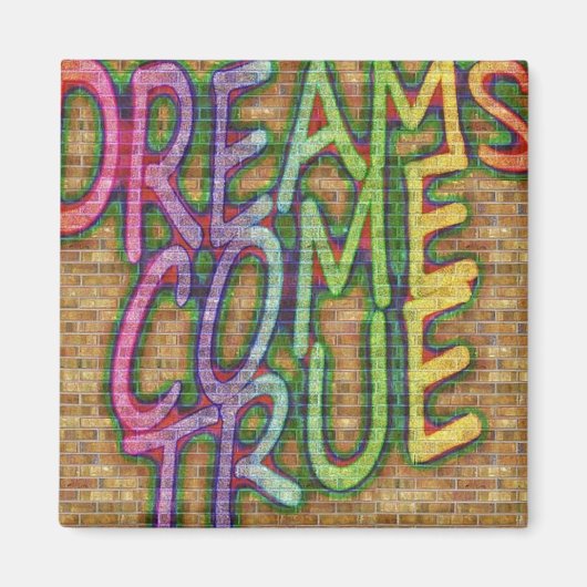 Aimant Les rêves deviennent réalité ! (Devant)