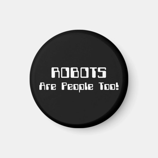 Aimant Les ROBOTS Sont Aussi Des Gens ! (Devant)