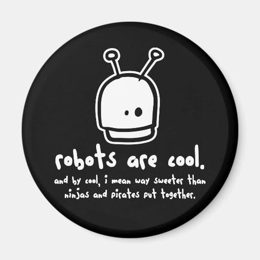Aimant les robots sont cool2 (Devant)
