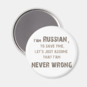 Aimant Les Russes n'ont jamais tort ! (Recto/Verso)