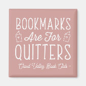Aimant Les signets sont pour Quitters Club de Livre Perso (Devant)
