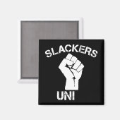 Aimant Les Slackers s'unissent (Recto/Verso)