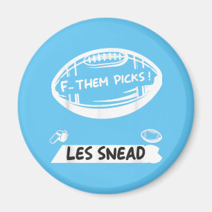 Aimant Les Snead Fck Them Picks Classic