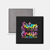 Aimant Les soeurs ne laissent pas les soeurs croiser seul (Recto/Verso)