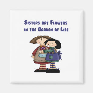 Aimant Les soeurs sont des fleurs dans le jardin de la