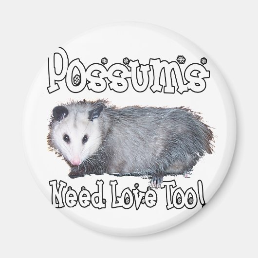 Aimant Les Sommes Possum ont aussi besoin d'amour (Devant)