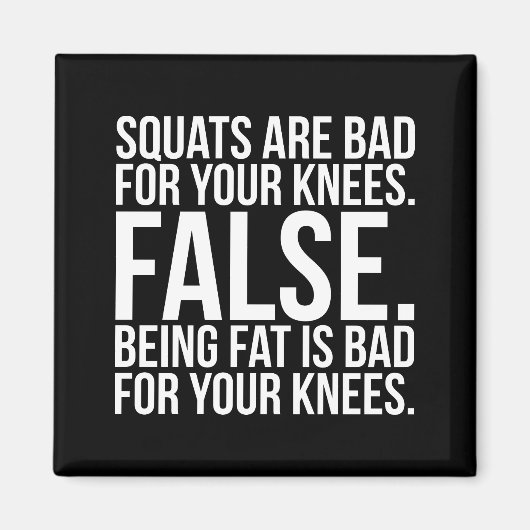 Aimant Les Squats Sont Mauvais Pour Vos Genoux ? FALSE. Ê (Devant)