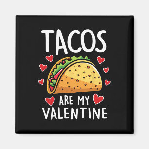 Aimant Les Tacos Sont Mon Valentin Hommes Femmes Garçons