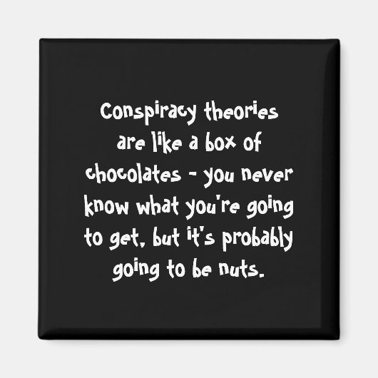 Aimant Les théories du complot ressemblent à une boîte de (Devant)