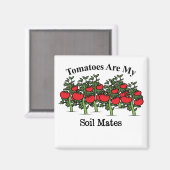 Aimant Les Tomates Drôle Sont Mes Mates De Sol (Recto/Verso)