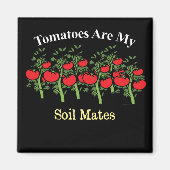 Aimant Les Tomates Drôle Sont Mes Mates De Sol (Devant)