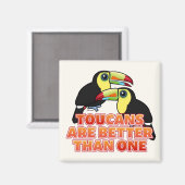 Aimant Les Toucans Vont Mieux Qu'Un (Recto/Verso)