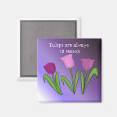 Aimant Les tulipes sont toujours de saison (Recto/Verso)