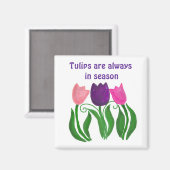 Aimant Les tulipes sont toujours en saison (Recto/Verso)