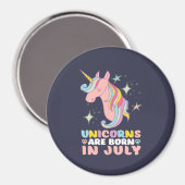 Aimant Les Unicornes Sont Nées En Juillet Fille Anniversa (Recto/Verso)