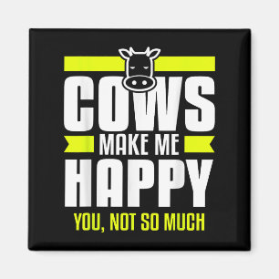 Aimant Les vaches me rendent heureux, vous pas tant Citat