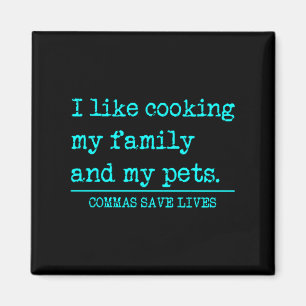 Aimant Les virgules sauvent des vies comme cuisiner famil