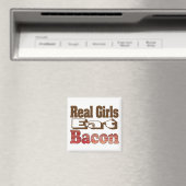 Aimant Les vraies filles mangent Bacon (In Situ (Lave-vaisselle))