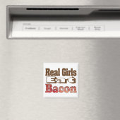 Aimant Les vraies filles mangent du bacon (In Situ (Lave-vaisselle))