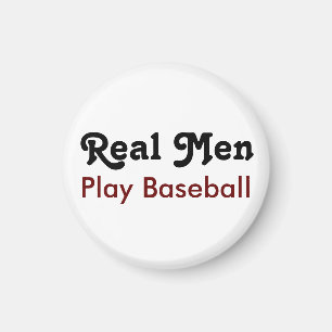 Aimant Les vrais hommes jouent au baseball