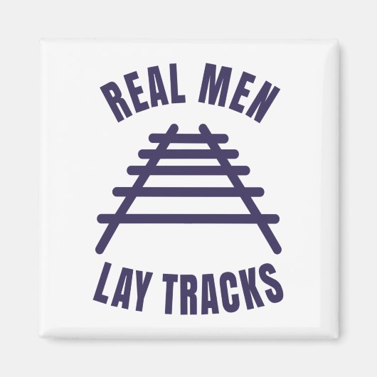Aimant Les vrais hommes tiennent des rails T-shirt (Devant)