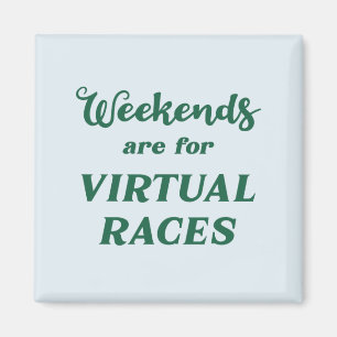 Aimant Les Week-ends Sont Pour Les Course Virtuelles