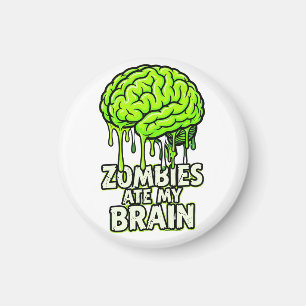 Aimant "Les Zombies Ont Mangé Mon Cerveau" Drôle d'Hallow