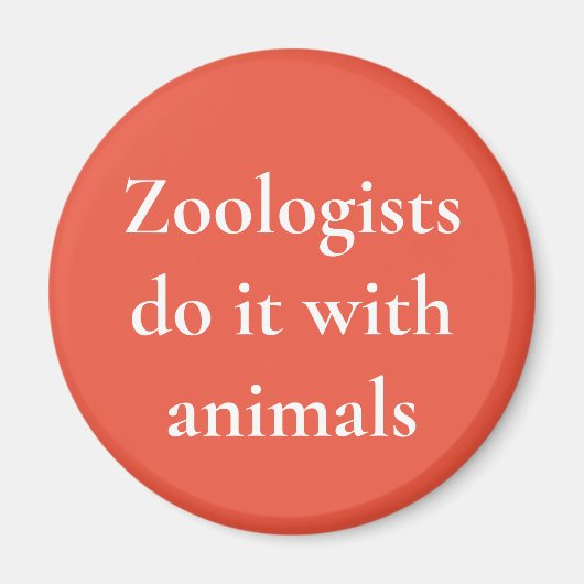 Aimant Les zoologistes le font avec les animaux (Devant)