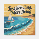 Aimant Less Scrolling, More Living (Devant)