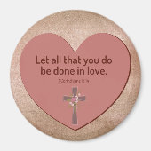 Aimant Let All That You Do Be Done in Love Heart (Devant)