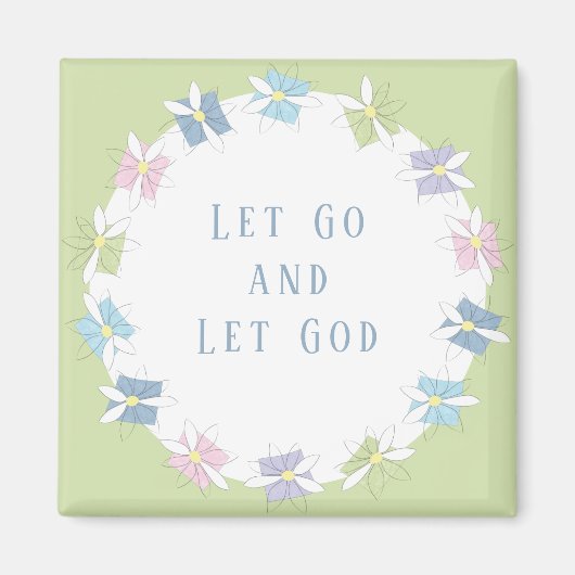 Aimant Let Go and Let God (Devant)
