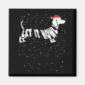 Aimant Let It Howl Snow Funny Pun Winter Dachshund Mom Ch (Devant)
