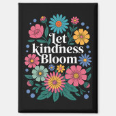 Aimant Let kindness bloom. (Recto)