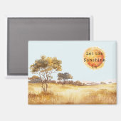 Aimant Let the Sunshine In Sun Safari (Recto/Verso)