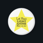Aimant Let Your Light Shine Bible Verse Yellow Star<br><div class="desc">This beautiful and meaningful magnet features a yellow star and the words of Jesus in the Gospel of Matthew encouraging us to shine.</div>