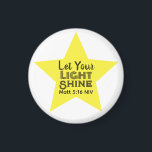 Aimant Let Your Light Shine Bible Verse Yellow Star<br><div class="desc">This beautiful and meaningful magnet features a yellow star and the words of Jesus in the Gospel of Matthew encouraging us to shine.</div>