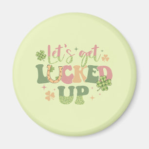 Aimant Let's Get Lucked Up