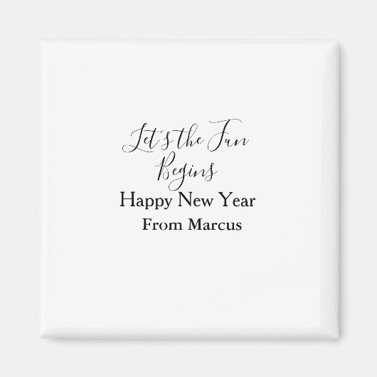 Aimant lets the fun begins happy new year name year simpl (Devant)