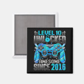 Aimant Level 10 Unlocked Awesome Since 2016 10th Birthday (Recto/Verso)